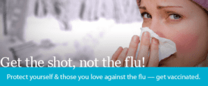 Woman blowing her nose with caption "get the shot, not the flu"